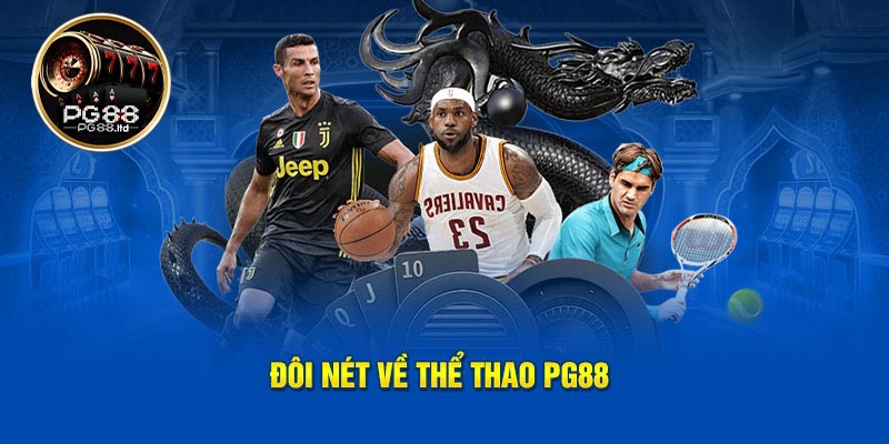 Chuyên mục cá cược thể thao tại PG88 có gì hot?